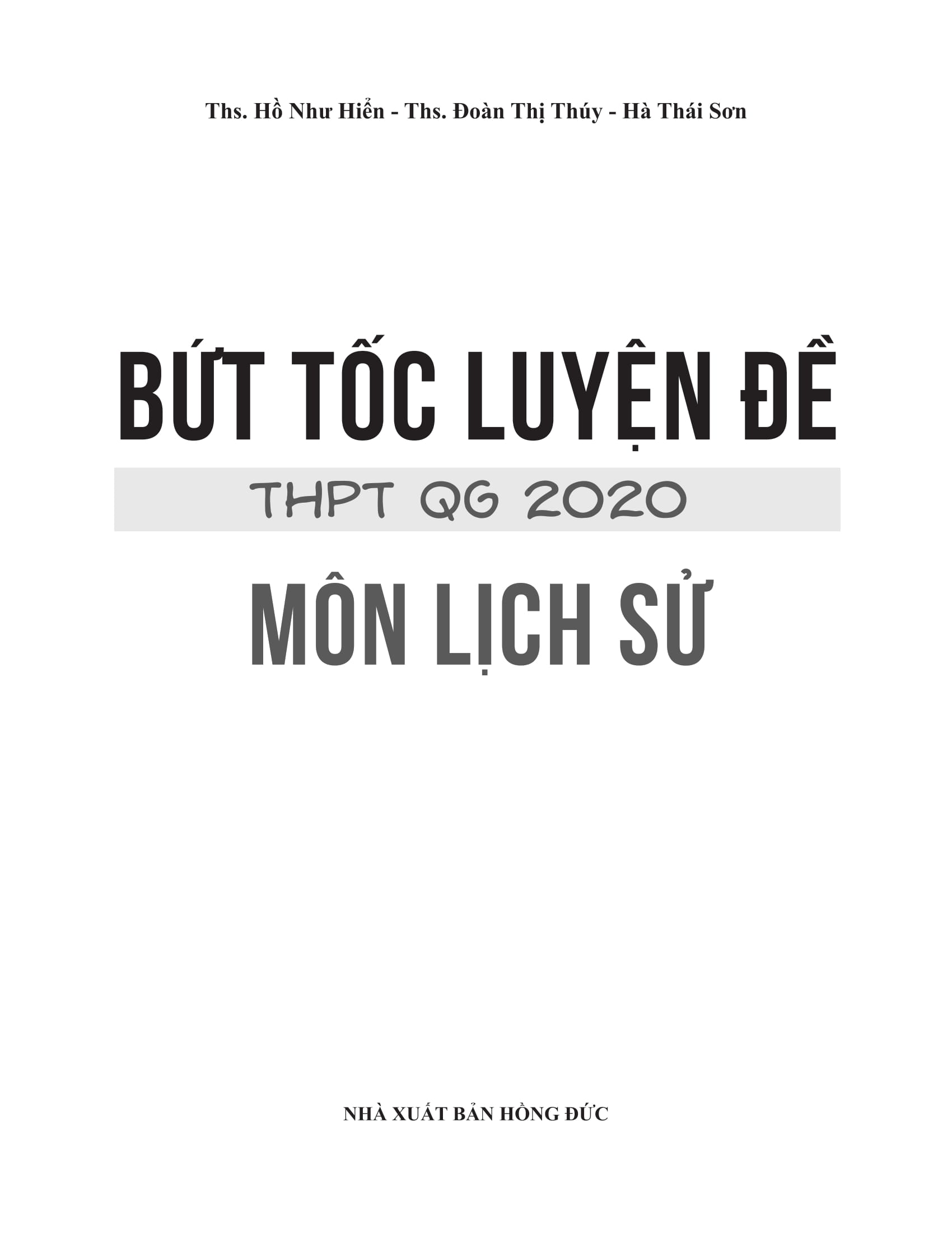 Bứt Tốc Luyện Đề THPTQG 2020 - Môn Lịch Sử