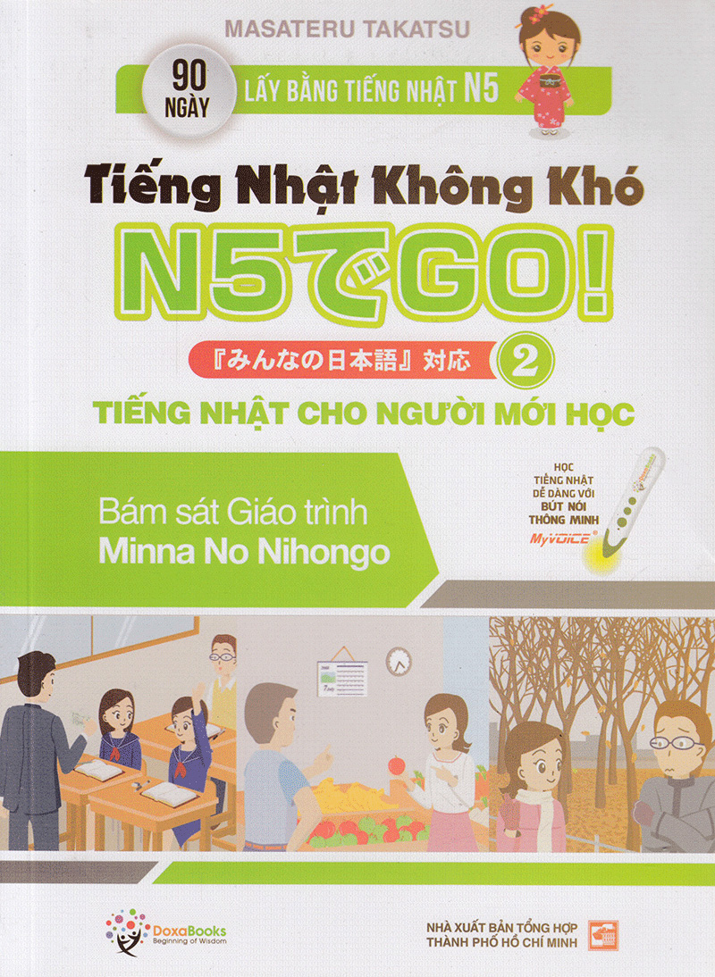 Tiếng Nhật Không Khó Tập 2 (Bám Sát Giáo Trình Minna No Nihongo)