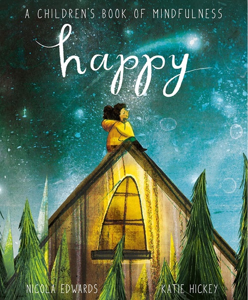 Truyện Đọc Thiếu Nhi - Happy (A Children' Books Of Mindfulness)