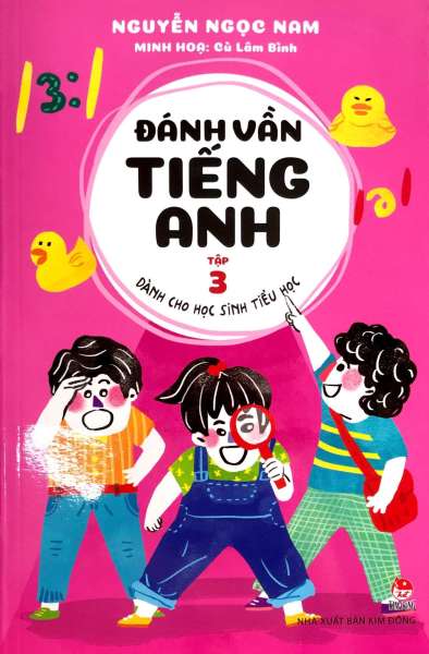 Đánh Vần Tiếng Anh - Dành Cho Học Sinh Tiểu Học - Tập 3 (Tái Bản)
