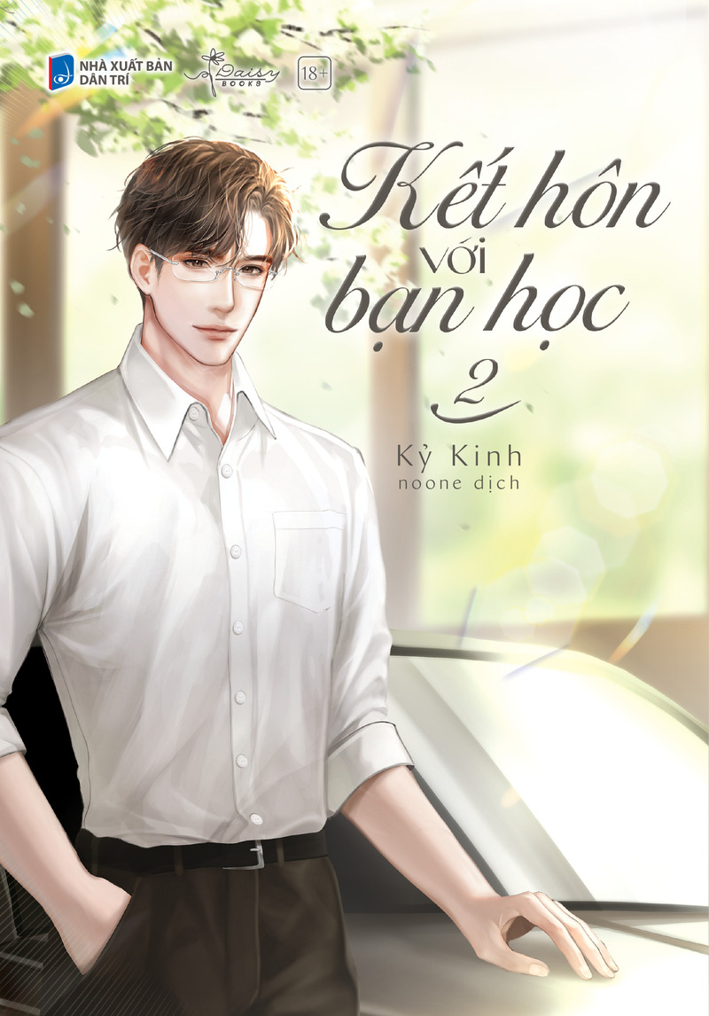 Kết Hôn Với Bạn Học - Tập 2