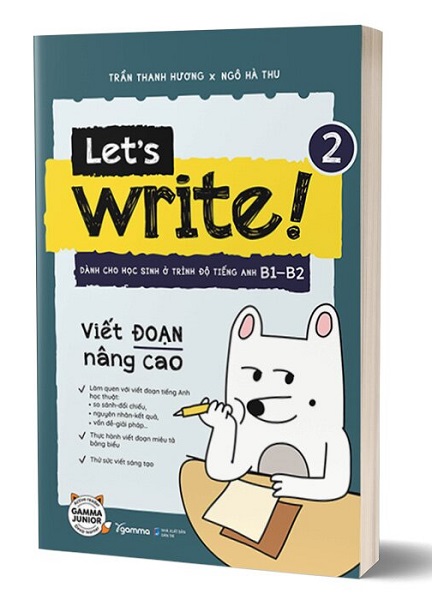 let's Write! - Viết Đoạn Nâng Cao - Tập 2
