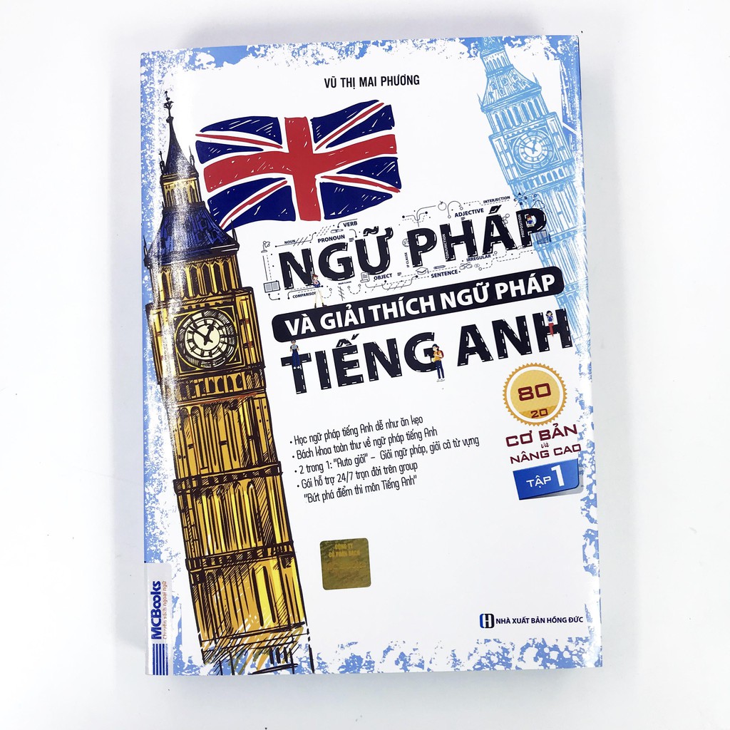 Ngữ Pháp Và Giải Thích Ngữ Pháp Tiếng Anh Cơ Bản Và Nâng Cao 80/20- Tập 1