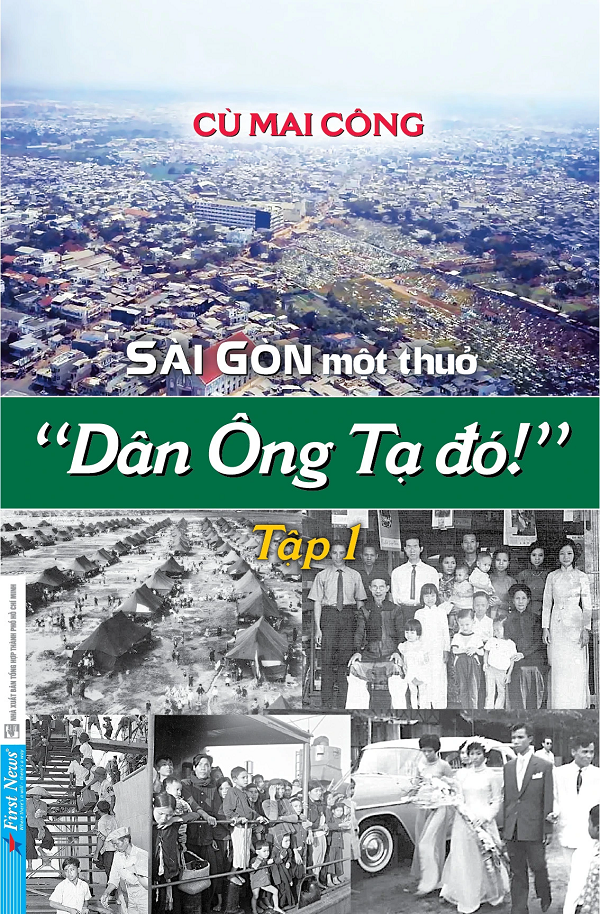 Sài Gòn Một Thuở - “Dân Ông Tạ Đó!” - Tập 1