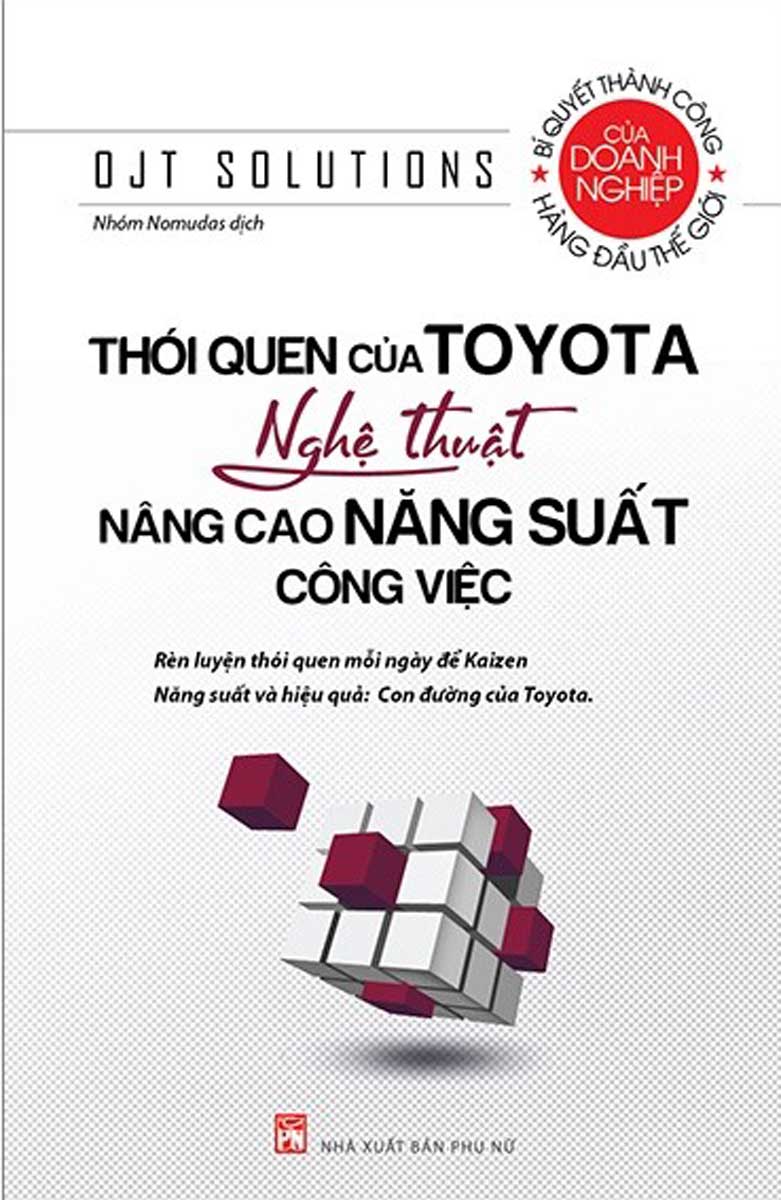 Thói Quen Của Toyota - Nghệ Thuật Nâng Cao Năng Suất Công Việc