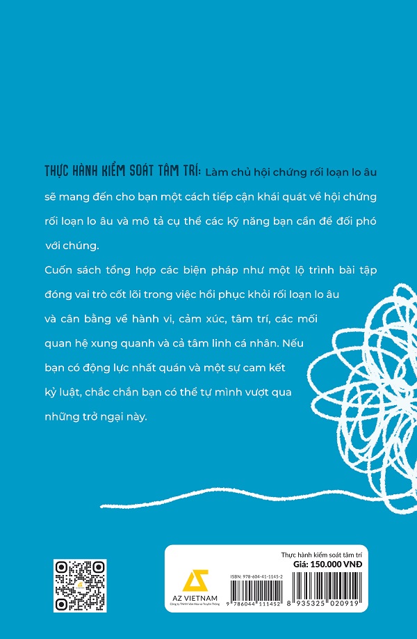 Thực Hành Kiểm Soát Tâm Trí - Làm Chủ Hội Chứng Rối Loạn Lo Âu