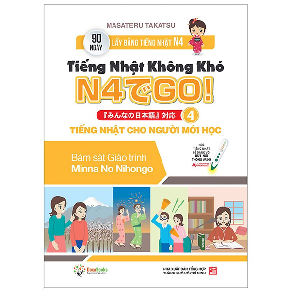 Tiếng Nhật Không Khó Tập 4 (Bám Sát Giáo Trình Minna No Nihongo)