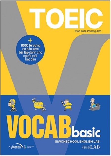 Toeic Vocab Basic - 1000 Từ Vựng Cơ Bản Kèm Bài Tập Dành Cho Người Mới Bắt Đầu