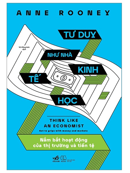 Tư Duy Như Nhà Kinh Tế Học
