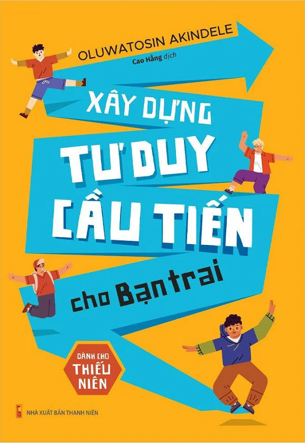 Xây Dựng Tư Duy Cầu Tiến Cho Bạn Trai