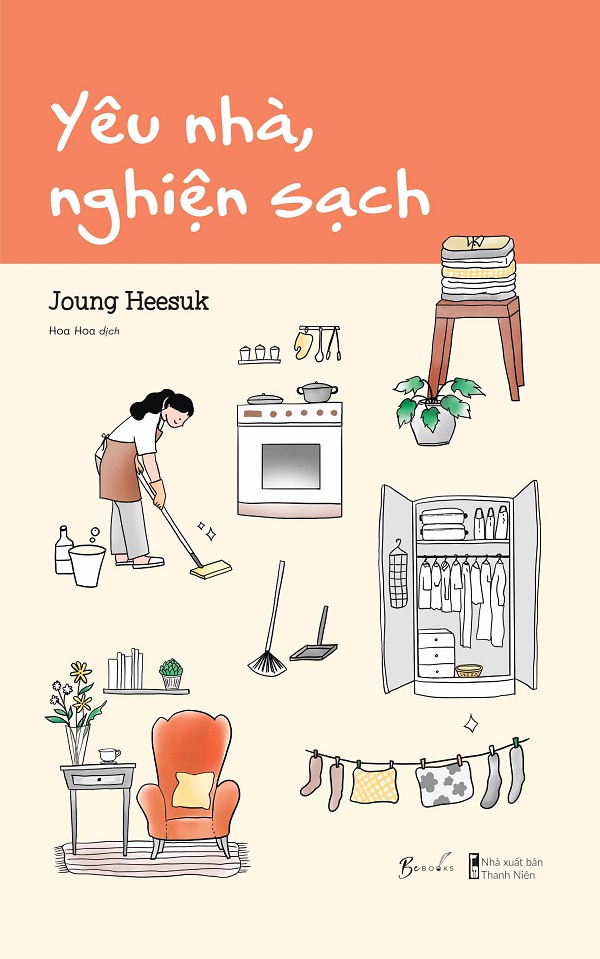 Yêu Nhà, Nghiện Sạch
