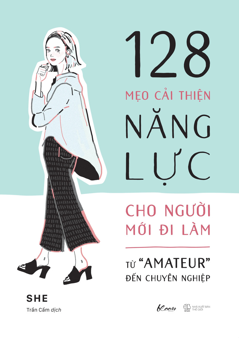 128 Mẹo Cải Thiện Năng Lực Cho Người Mới Đi Làm