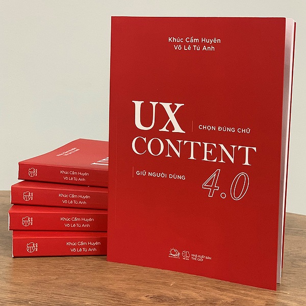 UX CONTENT 4.0 - Chọn Đúng Chữ, Giữ Người Dùng