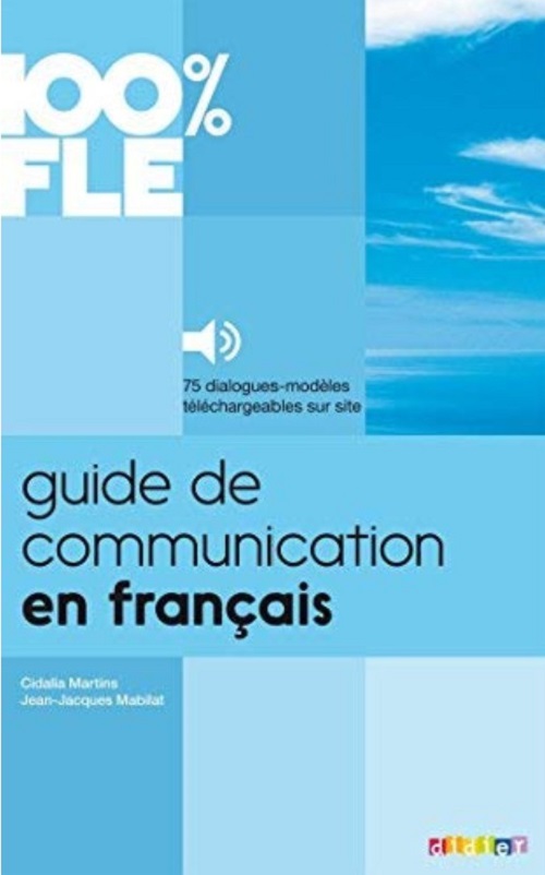 Sách Học Giao Tiếp Tiếng Pháp - 100% FLE Guide Communication En Français