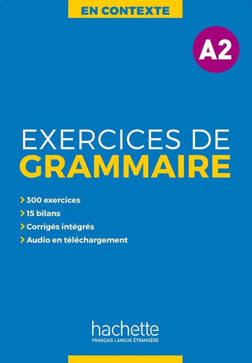 Sách Ngữ Pháp Tiếng Pháp - Exercices De Grammaire A2 (kèm audio và lời giải)