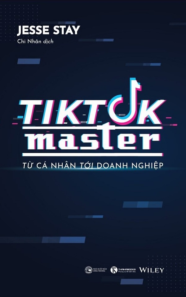 Tiktok Master – Từ Cá Nhân Đến Doanh Nghiệp
