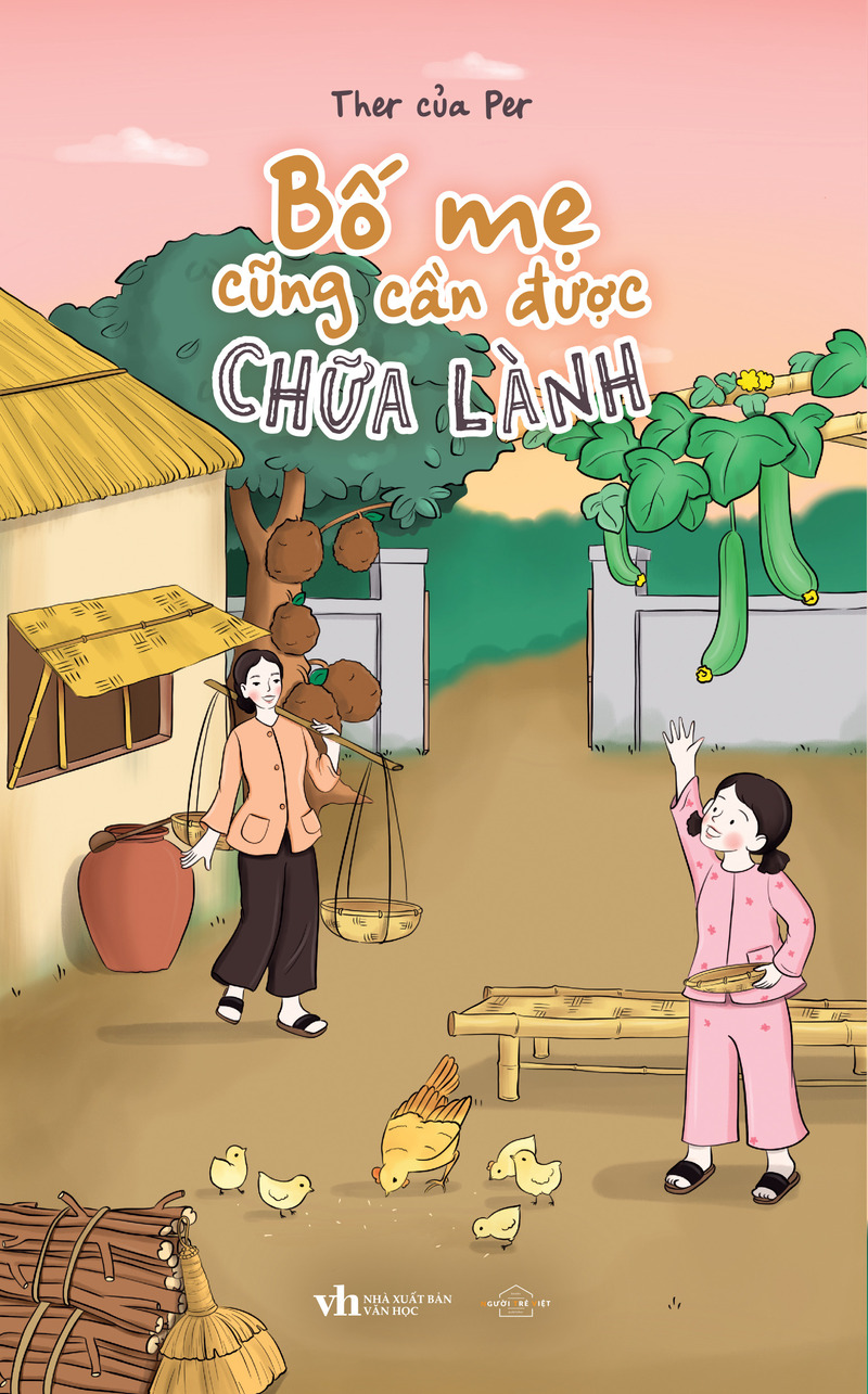 Bố Mẹ Cũng Cần Được Chữa Lành