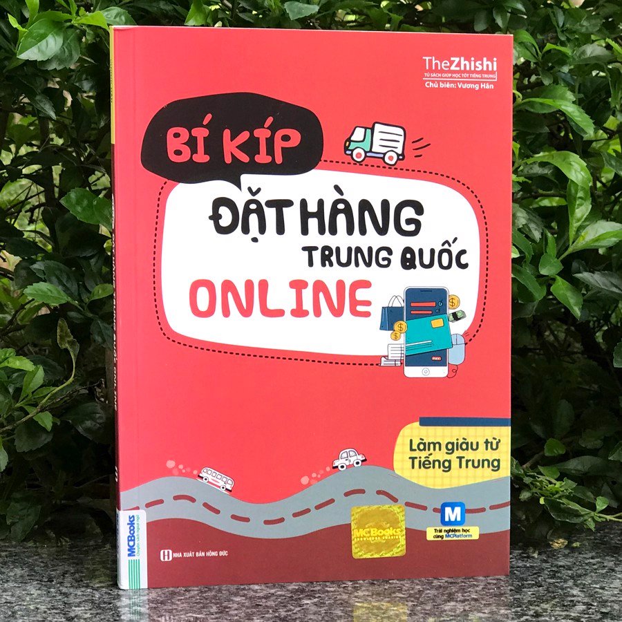 Bí Kíp Đặt Hàng Trung Quốc Online - Làm Giàu Từ Tiếng Trung