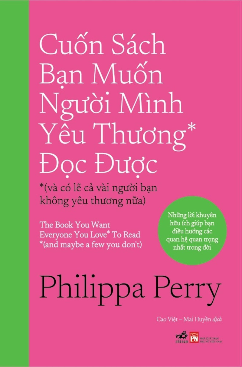 Cuốn Sách Bạn Muốn Người Mình Yêu Thương Đọc Được