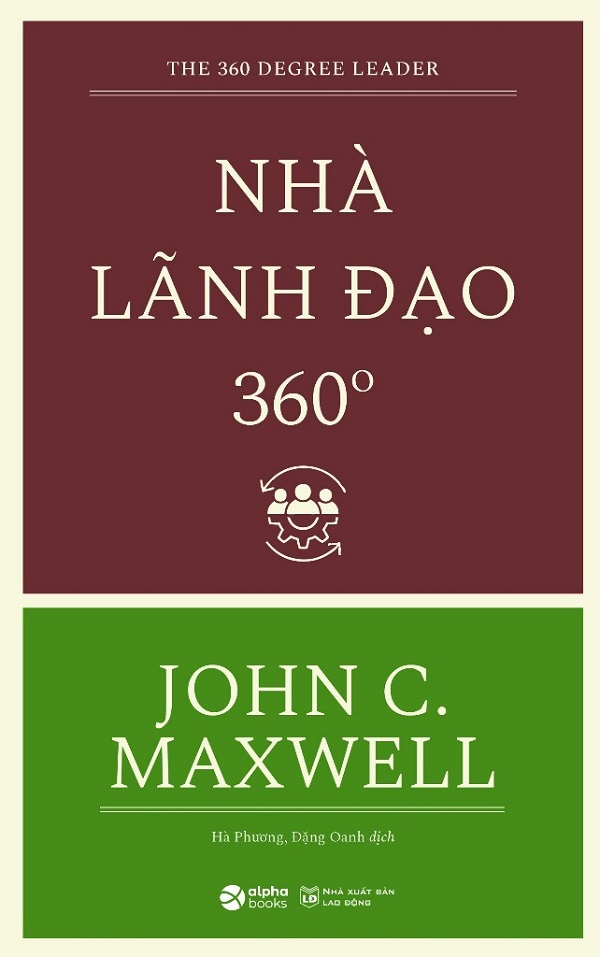 Nhà Lãnh Đạo 360 Độ (Tái Bản)