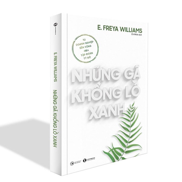Những Gã Khổng Lồ Xanh  Từ Doanh Nghiệp Bền Vững Đến Tập Đoàn Tỷ Đô