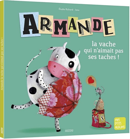 Truyện Đọc Thiếu Nhi iếng Pháp - Armande la vache qui n'aimait pas ses taches!