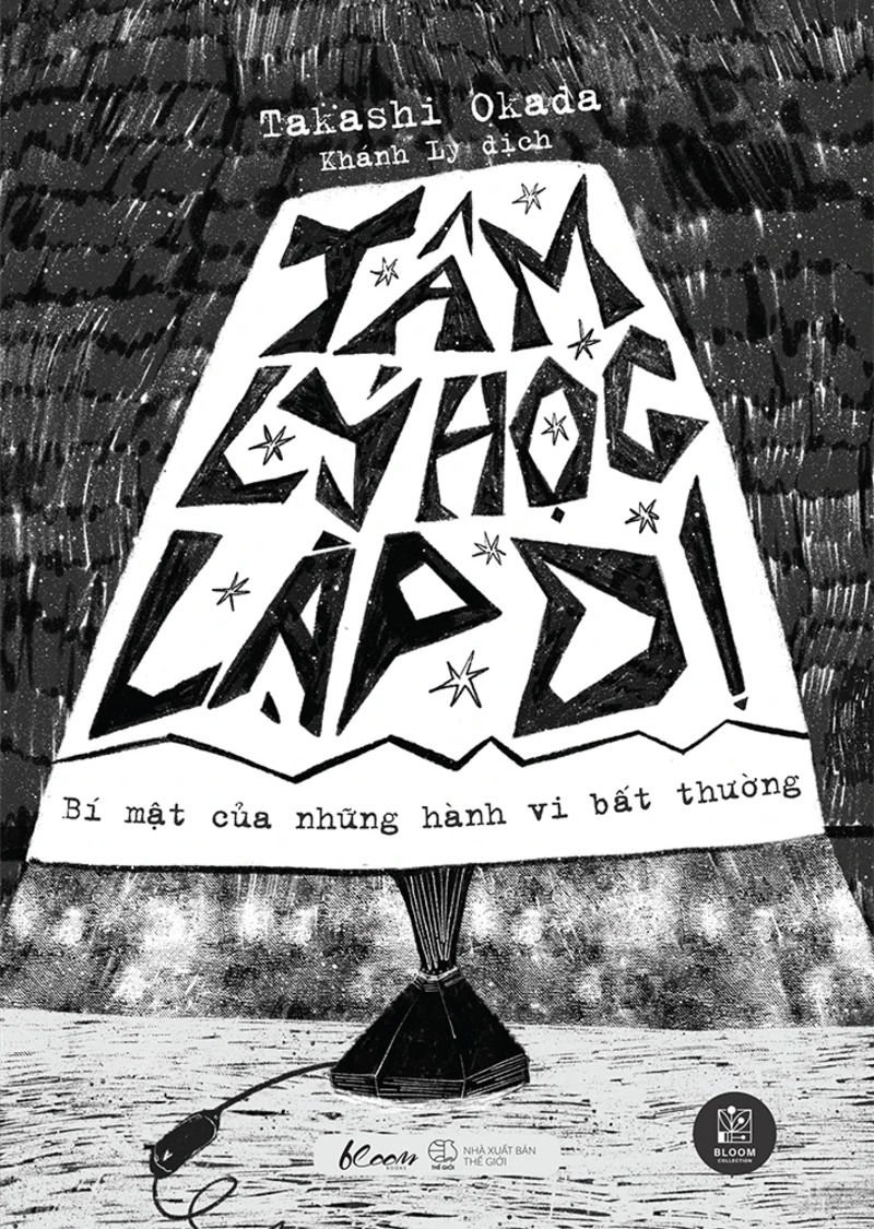 Tâm Lý Học Lập Dị - Bí Mật Của Những Hành Vi Bất Thường